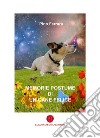 Memorie postume di un cane felice libro