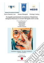 Il progetto sperimentale di Assistenza Domiciliare Integrata Dedicata al Covid-19 (Progetto ADI Covid)