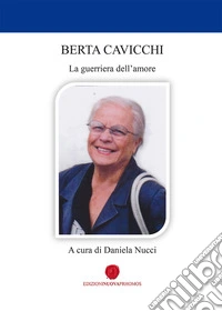 La guerriera dell'amore libro