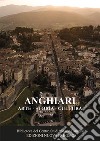 Anghiari. Arte, storia, cultura libro