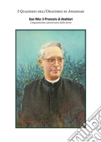 Don Nilo: il proposto di Anghiari libro