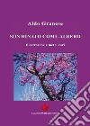 Son rinato come albero. Filastrocche e metri vari libro