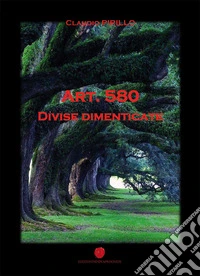 Art. 580. Divise dimenticate