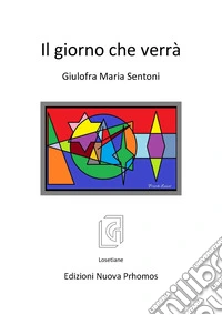Il giorno che verrà libro