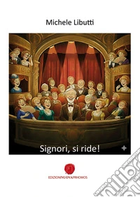 Signori, si ride! libro