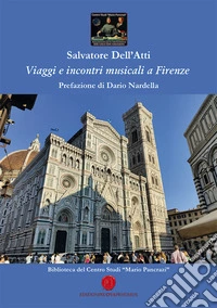 Viaggi e incontri musicali a Firenze libro