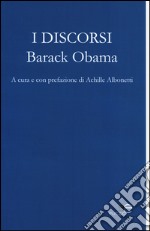 I discorsi. Barack Obama libro