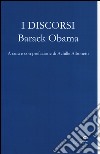 I discorsi. Barack Obama libro