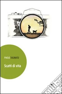 Scatti di vita libro