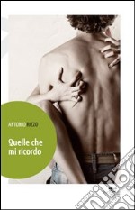 Quelle che mi ricordo libro