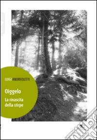 Oiggelo. La rinascita della stirpe libro