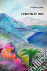 L'innocenza del mare libro