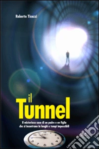 Il tunnel