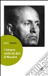 L'autopsia inutile dei diari di Mussolini libro