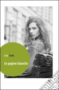 Le pagine bianche libro