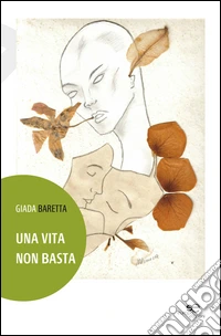 Una vita non basta