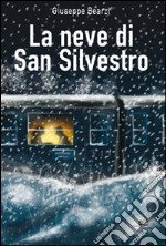 La neve di San Silvestro libro