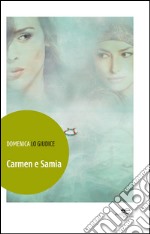 Carmen e Samia