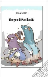 Il regno di Paccilandia libro