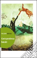 Corrispondenza banale libro