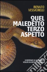 Quel maledetto terzo aspetto libro