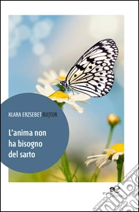 L'anima non ha bisogno del sarto libro
