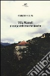 Villa Mameli al tempo delle mosche bianche libro di Thellung de Courtelary Fabrizio