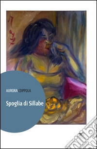 Spoglia di sillabe libro