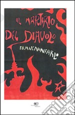 Il martirio del diavolo libro