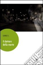 Il dottore della morte libro