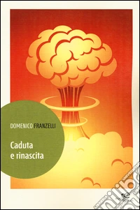 Caduta e rinascita
