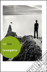 La navigatrice libro