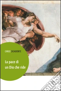 La pace di un dio che ride libro