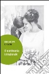 Il matrimonio istituzionale libro