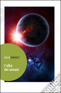 L'alba dei sovrani