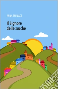 Il signore delle zucche libro