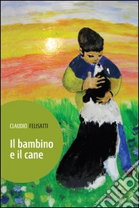Il bambino e il cane