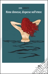 Rime dimesse, disperse nell'etere libro