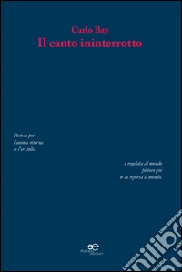 Il canto ininterrotto