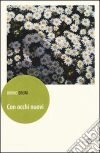 Con occhi nuovi