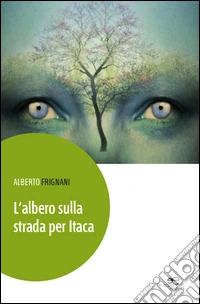 L'albero sulla strada per Itaca