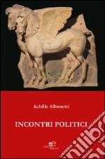 Incontri politici libro