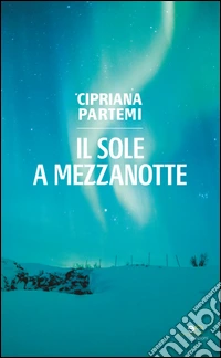 Il sole di mezzanotte libro
