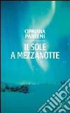 Il sole di mezzanotte libro