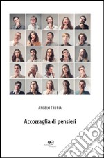 Accozzaglia di pensieri libro