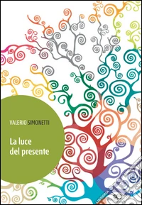 La luce del presente