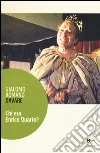 Chi era Enrico Quarto? libro