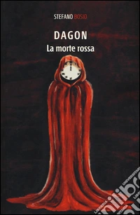 Dagon. La morte rossa