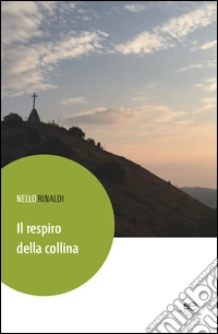 Il respiro della collina libro