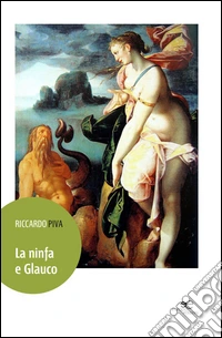 La ninfa e Glauco libro